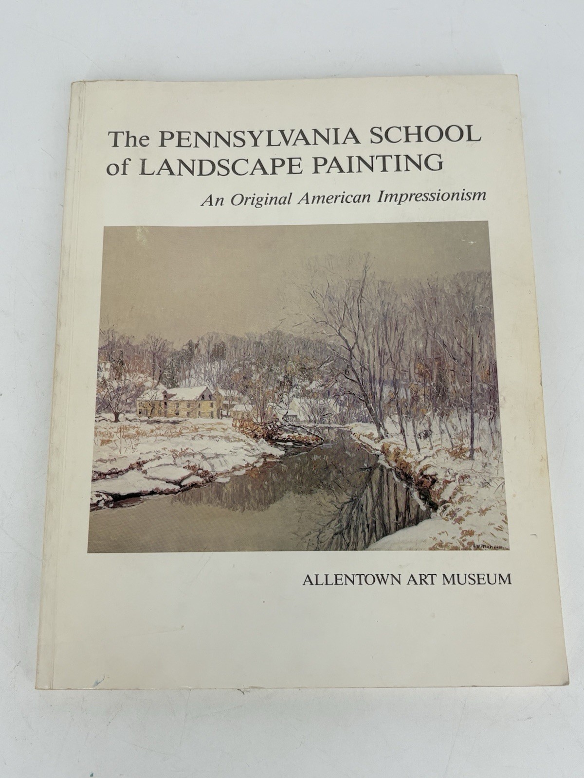 The Pennsylvania School of Landscape Painting Thomas Folk 1984 by Thomas Folk