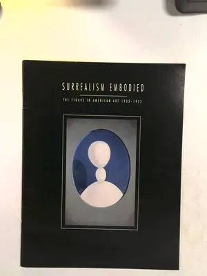 Surrealism Embodied - The Figure in American Art 1933-1953 art catalogue by Michael Rosenfeld Gallery
