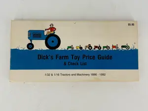 Dick's Farm Toy Price Guide & Check List National Farm Toy Museum 1886-1992 by Dick's