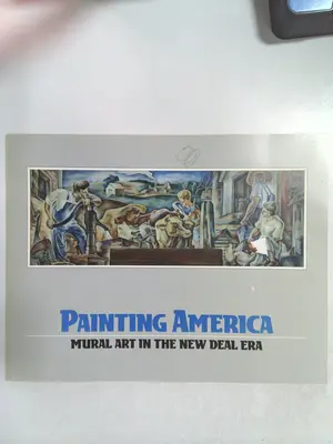 Painting America: Mural Art in the New Deal Era by John Whitney Payson