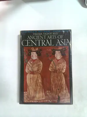 Ancient Arts of Central Asia by Tamara Talbot Rice