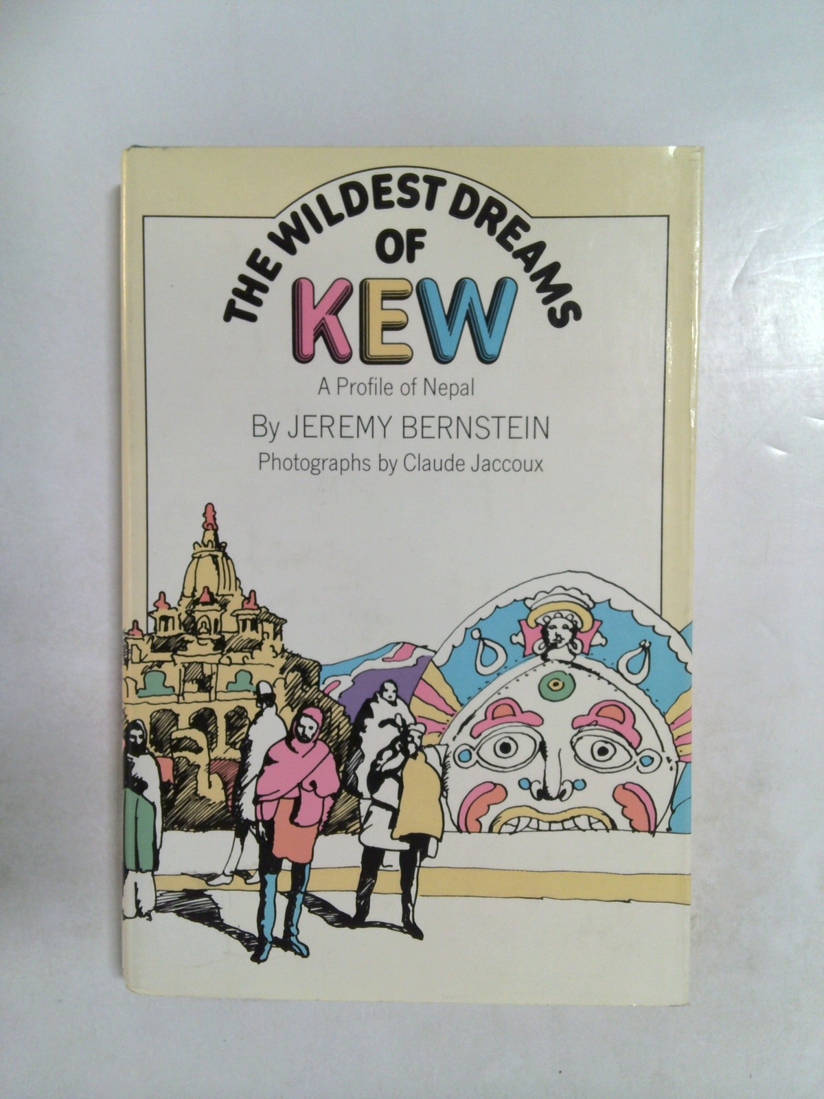 The wildest dreams of Kew by Jeremy Bernstein