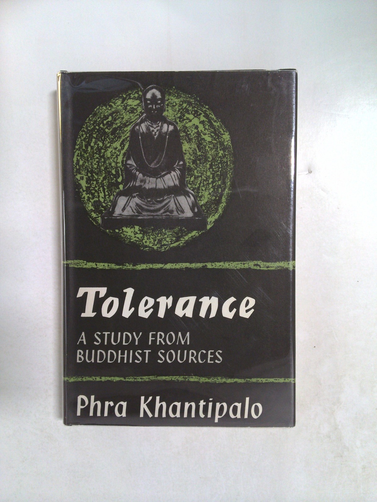 Tolerance: A Study from Buddhist Sources by Phra Khantipalo