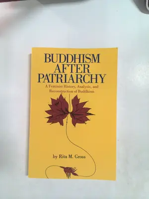 Buddhism after patriarchy by Rita M. Gross