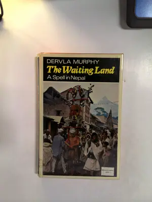 The Waiting Land - A Spell in Nepal by Dervla Murphy