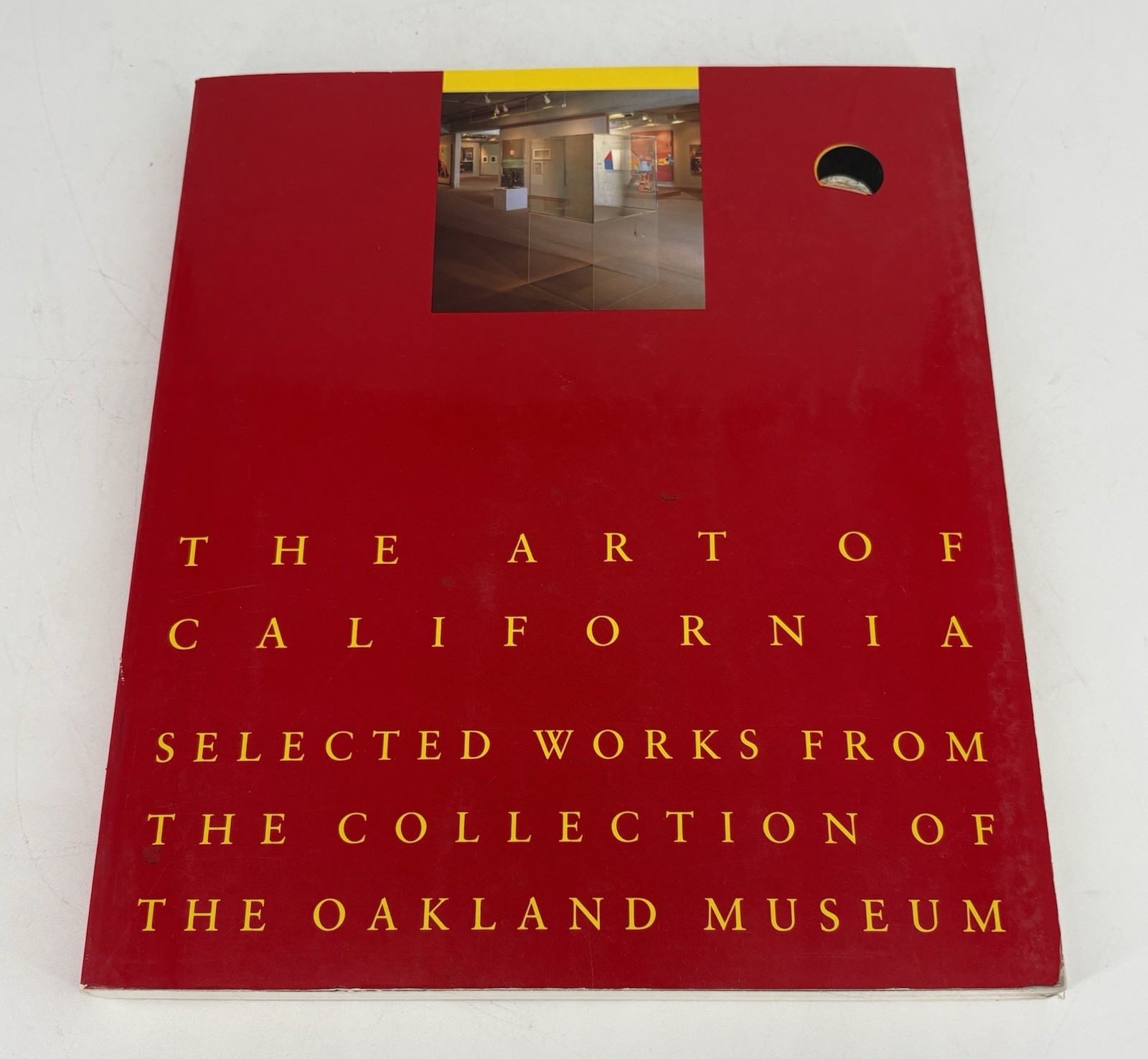 The Art of California by Oakland Museum Staff