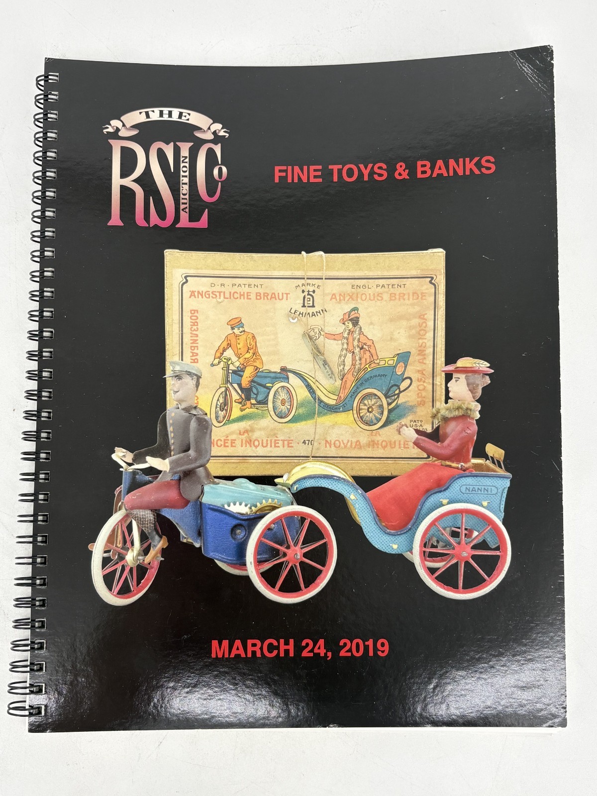 The RSL Auction Co Catalog Fine Toys & Banks March 2019