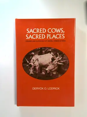 Sacred Cows, Sacred Places by Deryck O. Lodrick