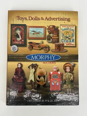 Morphy Auctions Hardcover Catalog: December 2019 Toys, Dolls & Advertising