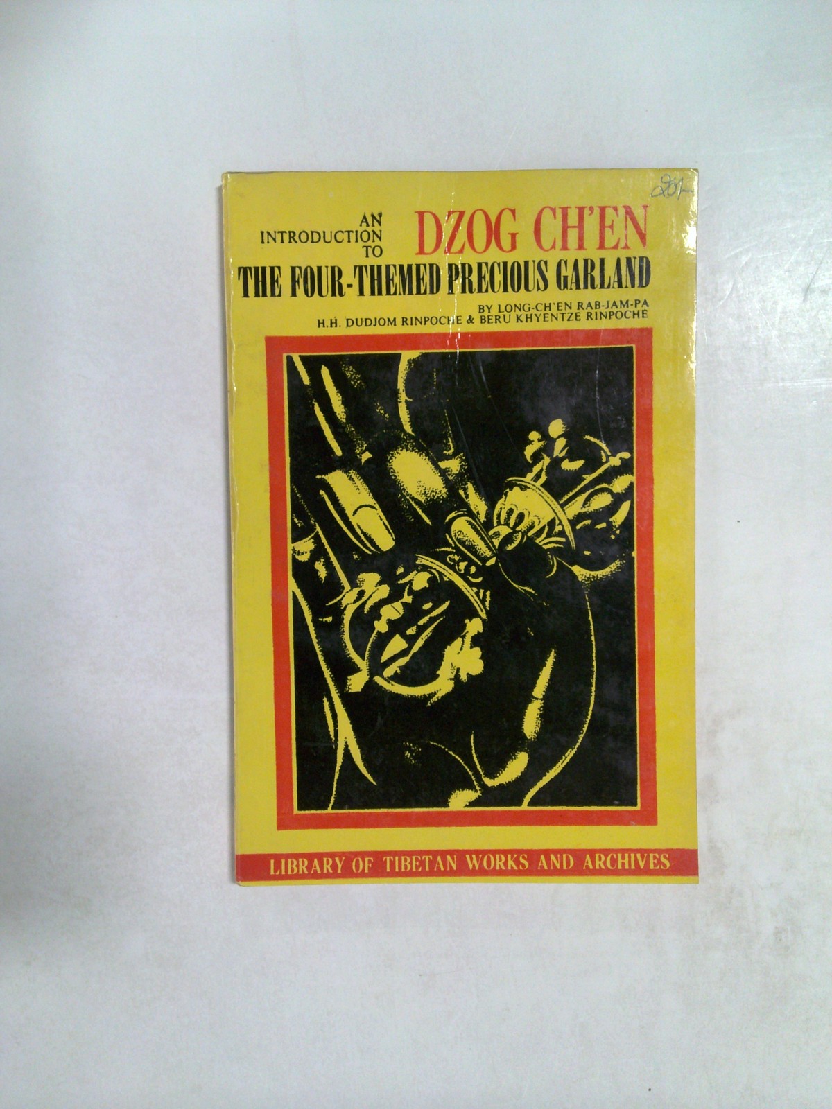 An Introduction to Dzog Ch'en: The Four-Themed Precious Garland 1979 by Long-ch'en Rab-jam-pa