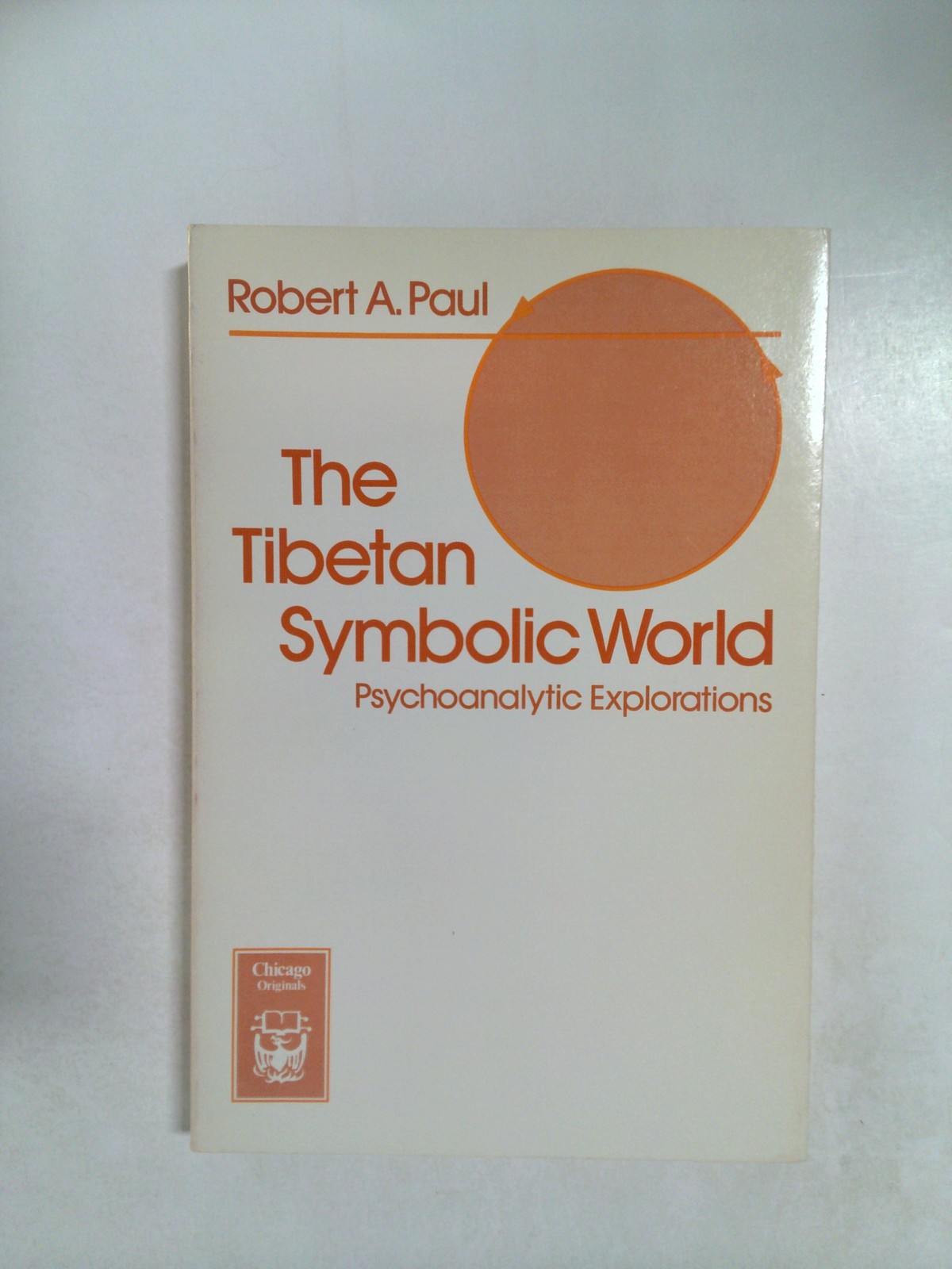 The Tibetan symbolic world by Robert A. Paul