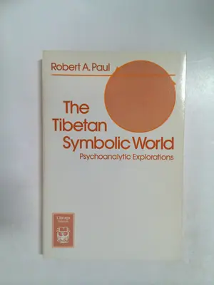The Tibetan symbolic world by Robert A. Paul