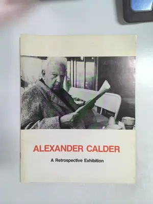 Alexander Calder: A Retrospective Exhibition by Stephen Prokopoff