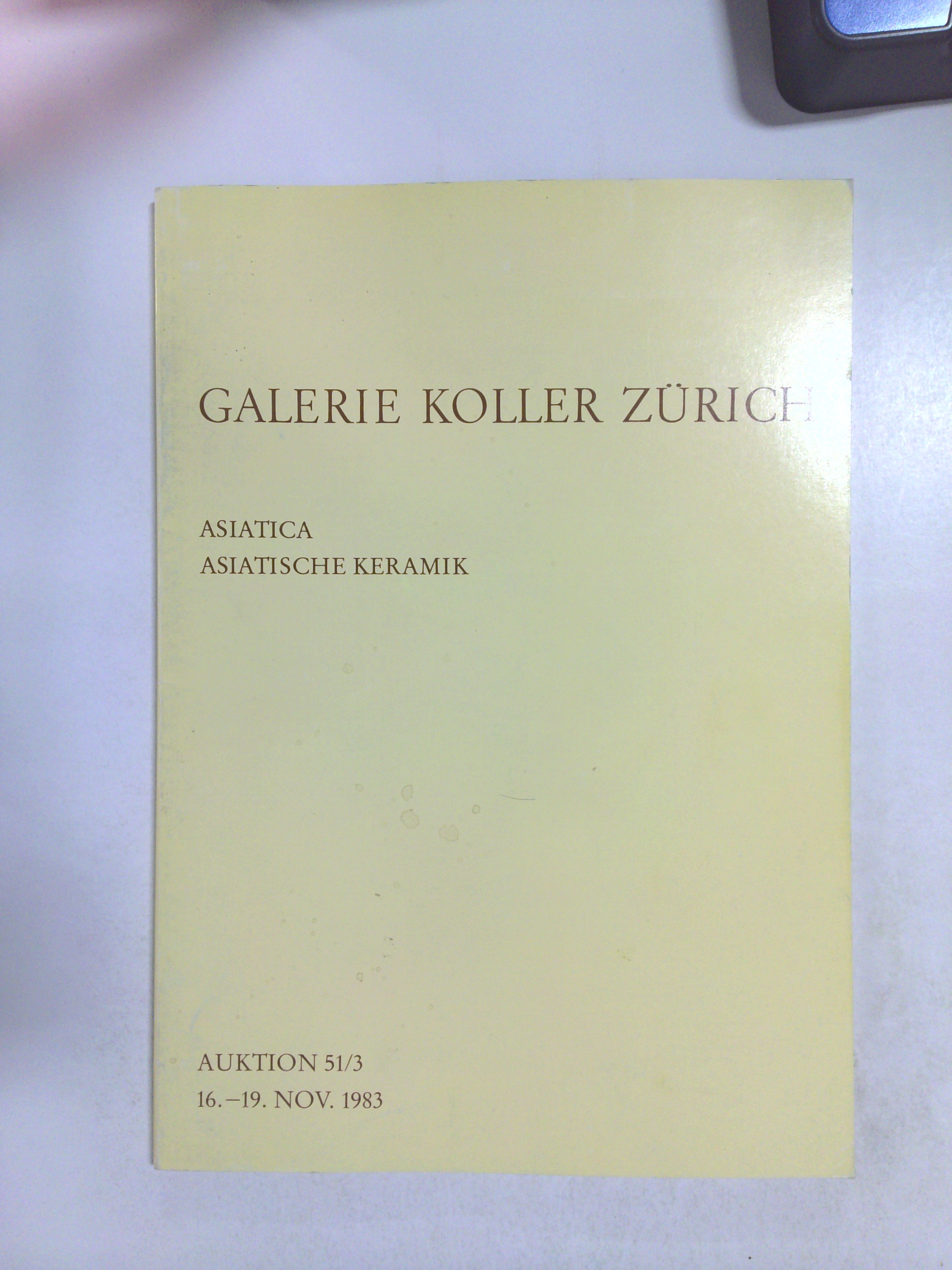 Asiatica: Asiatische Keramik by Galerie Koller Zürich