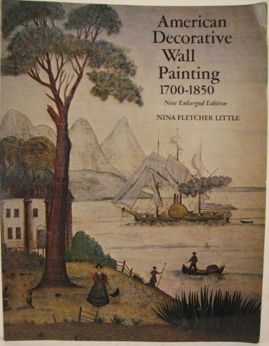 AMERICAN DECORATIVE WALL PAINTING by Nina Fletcher Little