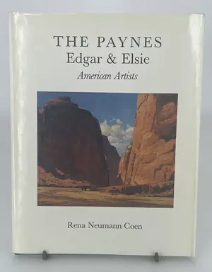 The Paynes: Edgar & Elsie American Artists by Rena N. Coen