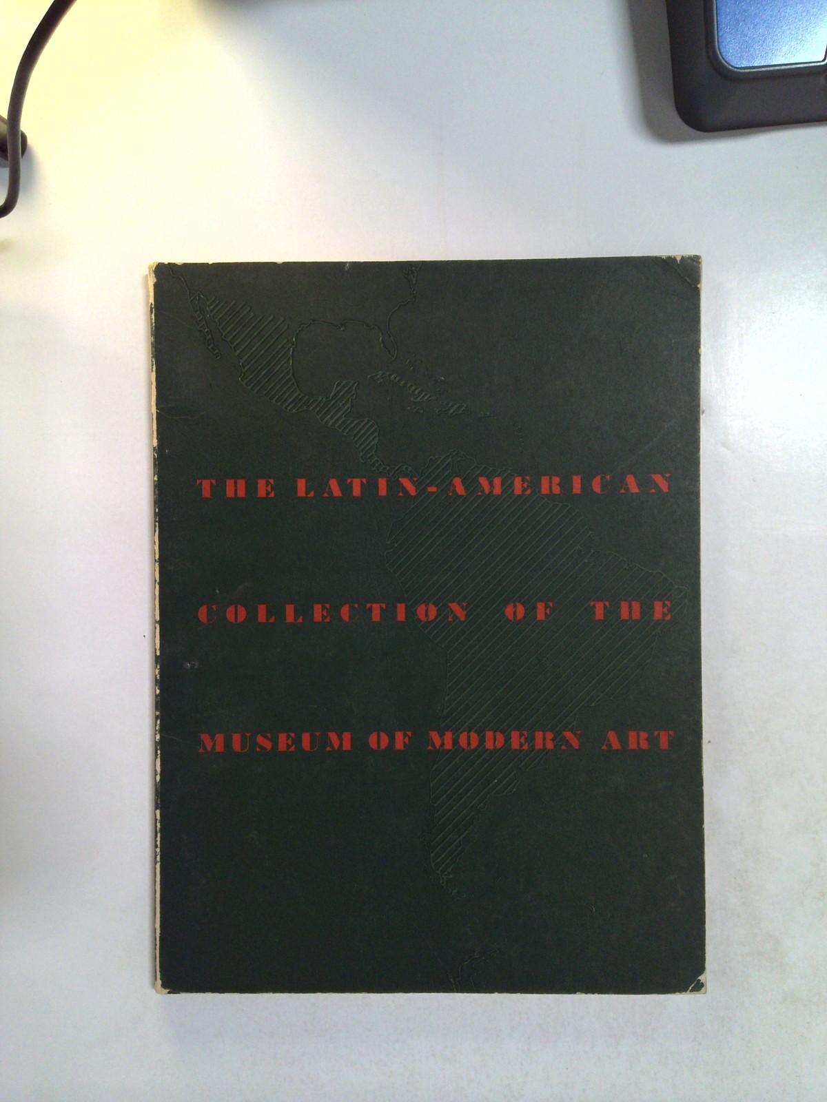 The Latin-American Collection of the Museum of Modern Art by Museum of Modern Art