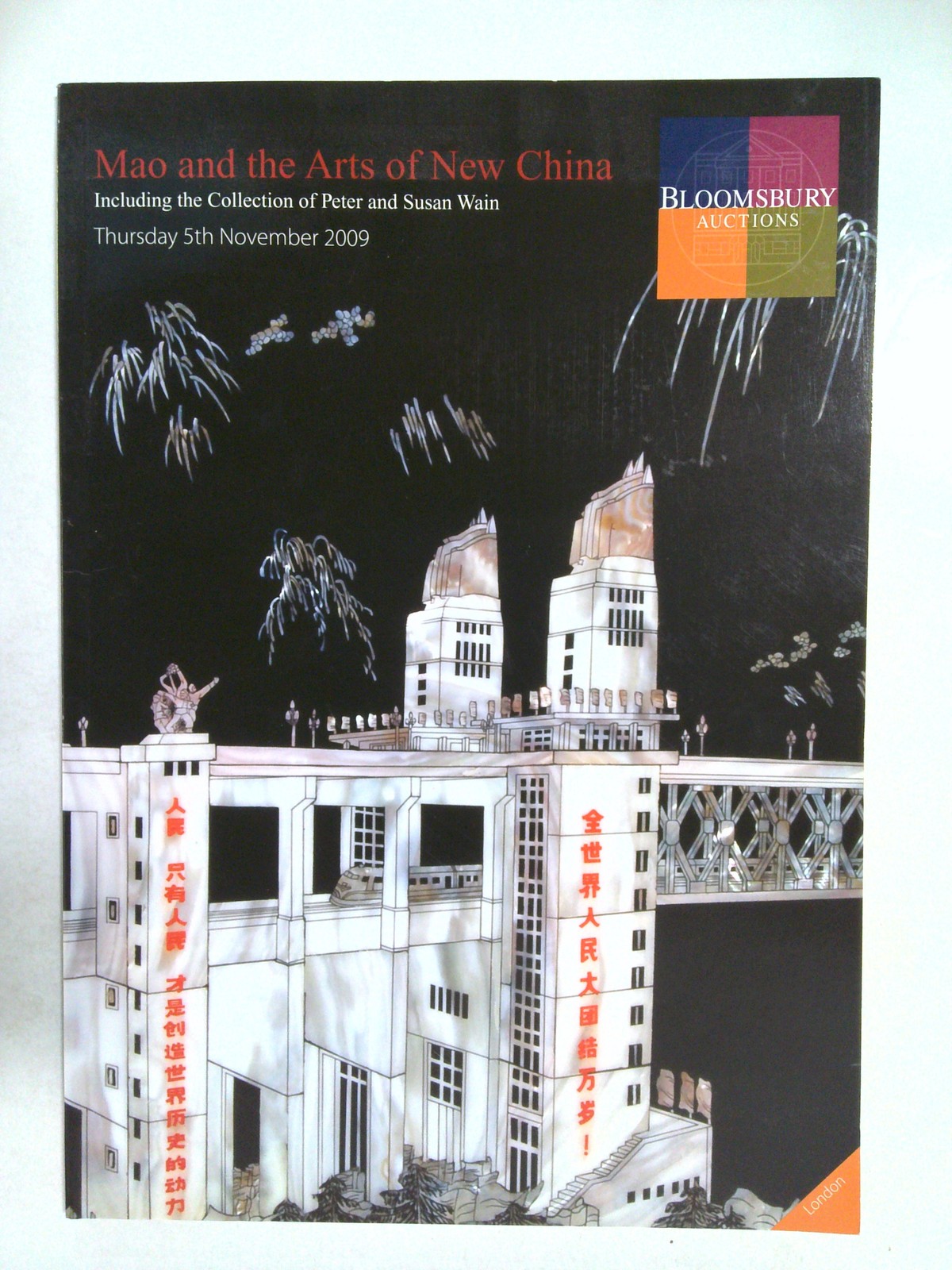 Mao and the Arts of New China: Including the Collection of Peter and Susan Wain… by Bloomsbury Auctions
