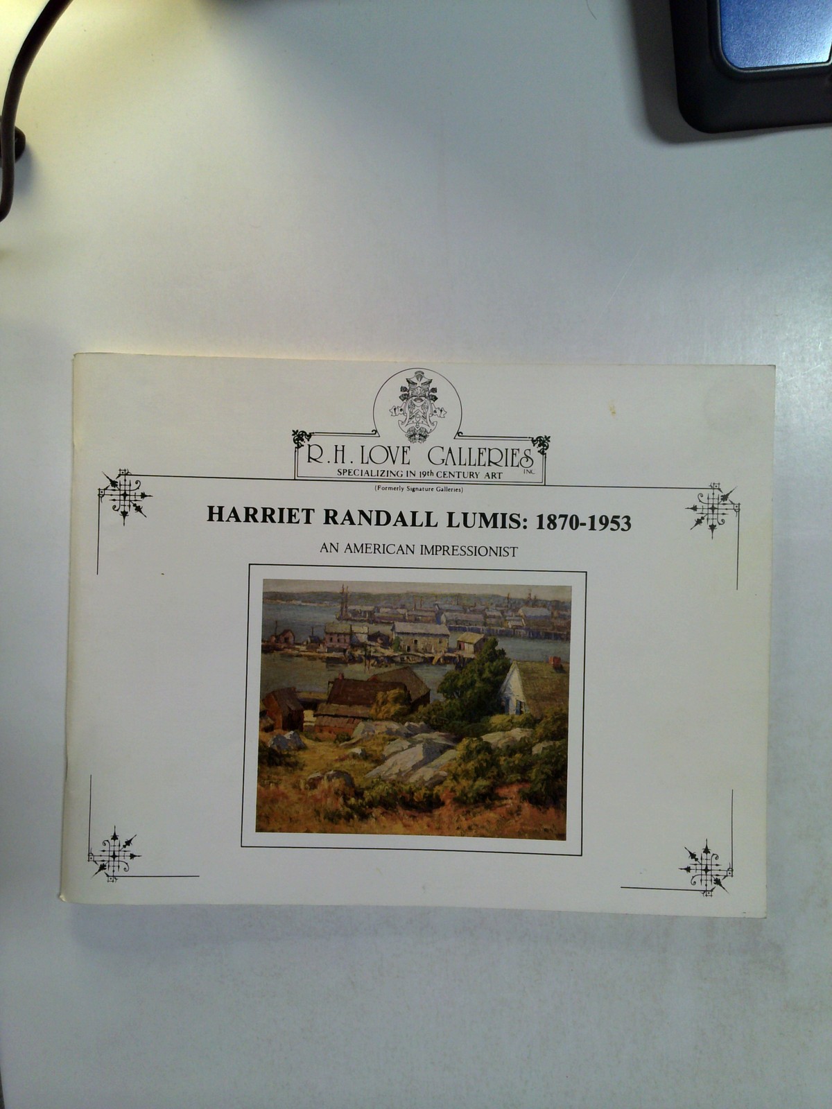 Harriet Randall Lumis: 1870-1953, An American Impressionist by R.H. Love Galleries