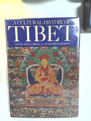 A Cultural History of Tibet by David Snellgrove & Hugh Richardson