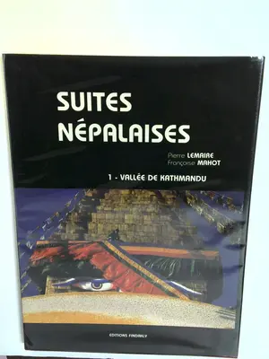 Suites nepalaises, vallee de kathmandu - Lemaire P. by Pierre Lemaire, Françoise Mahot