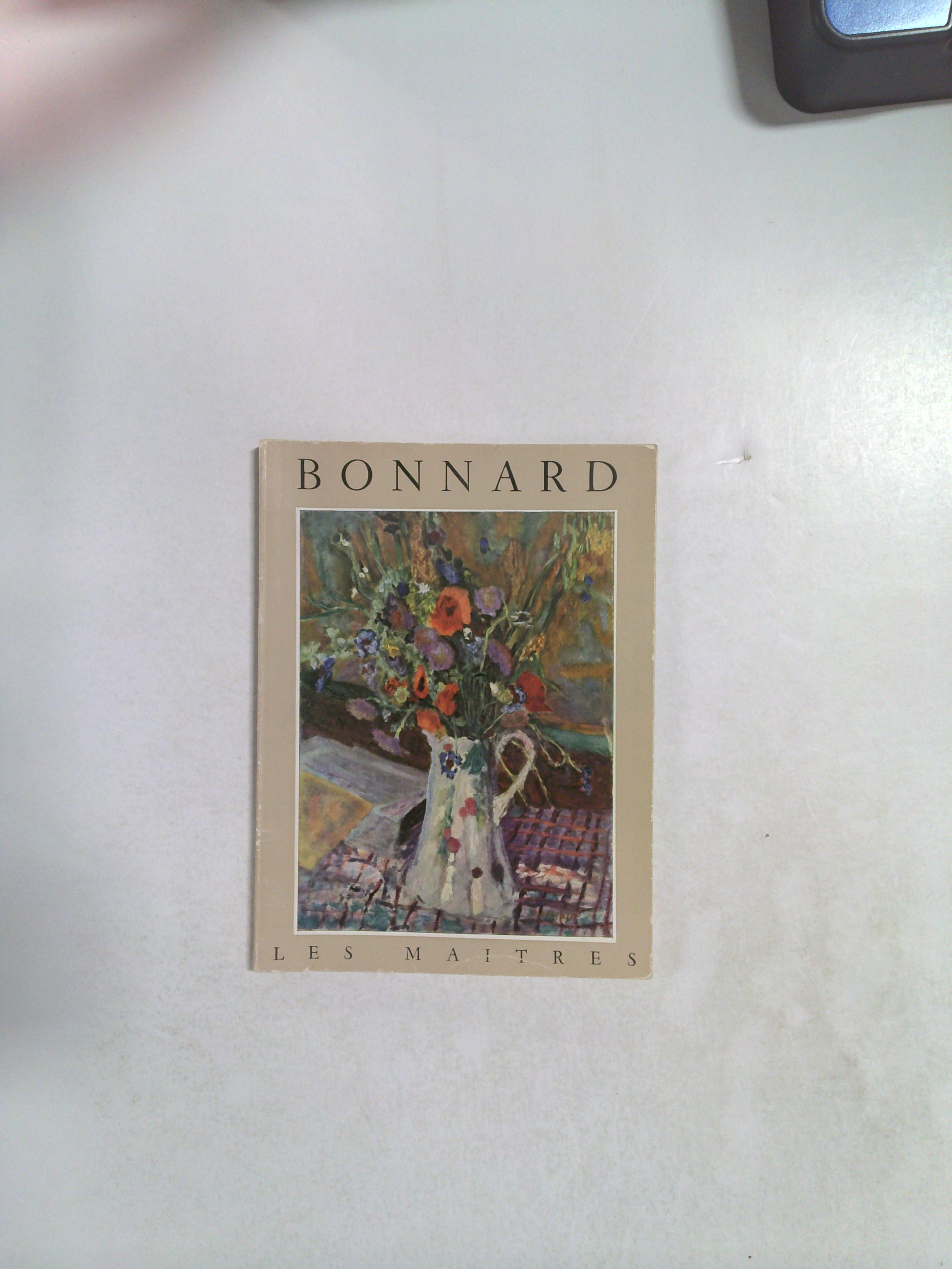 Les Maitres: Pierre Bonnard by George Besson