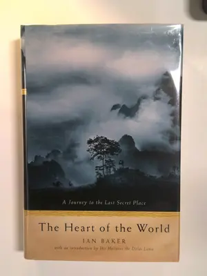 The Heart of the World by Ian Baker