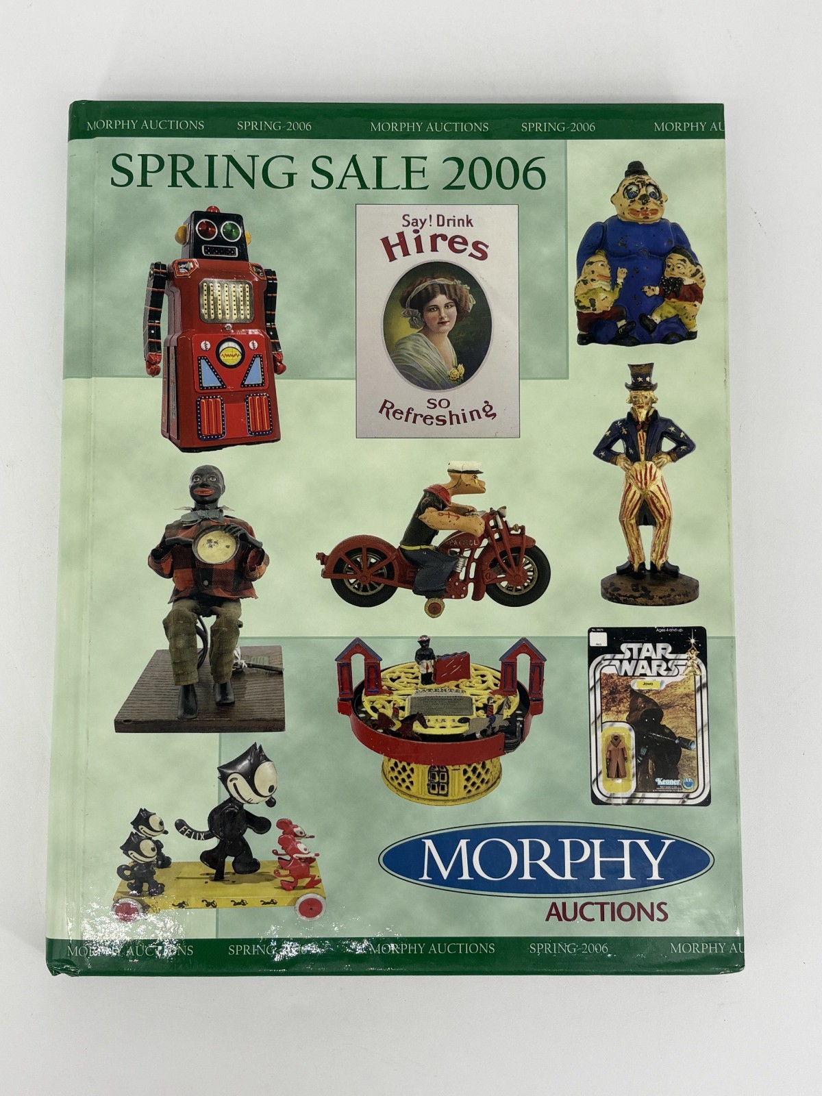 Morphy Auctions Hardcover Catalog: Spring Sale 2006 Toys & Collectibles