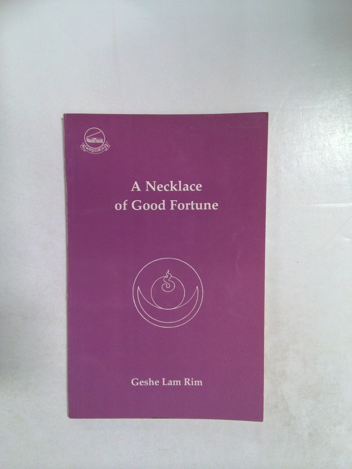 A necklace of good fortune by Geshe Lam Rim