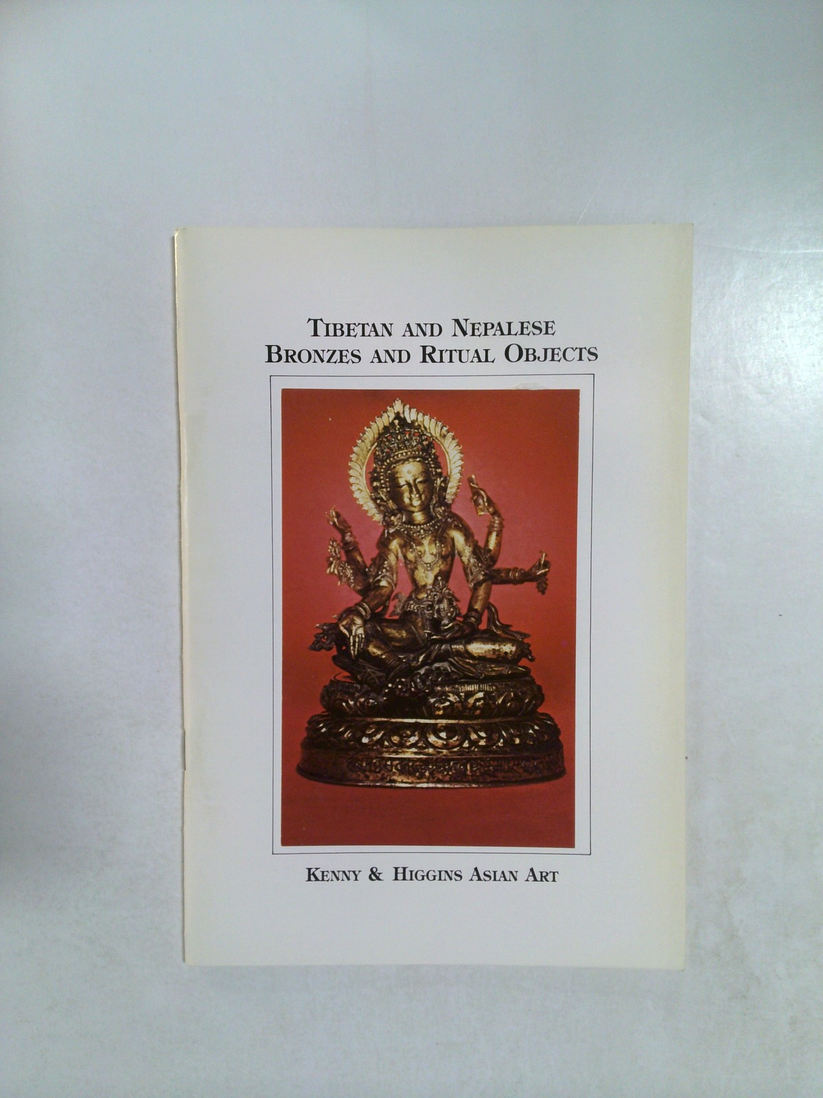Tibetan and Nepalese Bronzes and Ritual Objects by Kenny and Higgins Asian Art