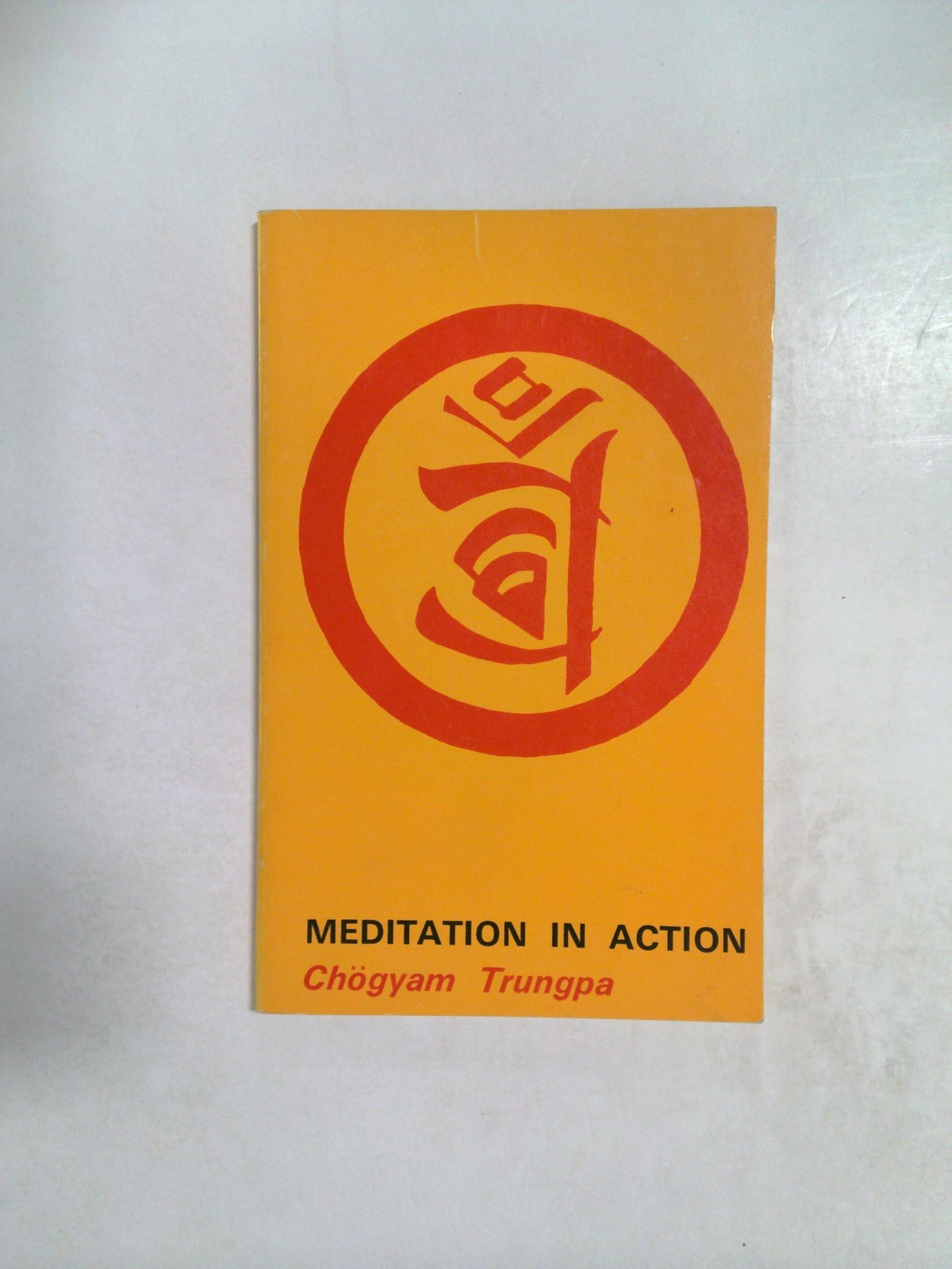 Meditation in Action by Chögyam Trungpa