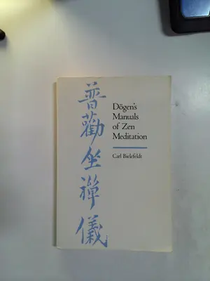 Dogens Manuals Of Zen Meditation by Carl Bielefeldt
