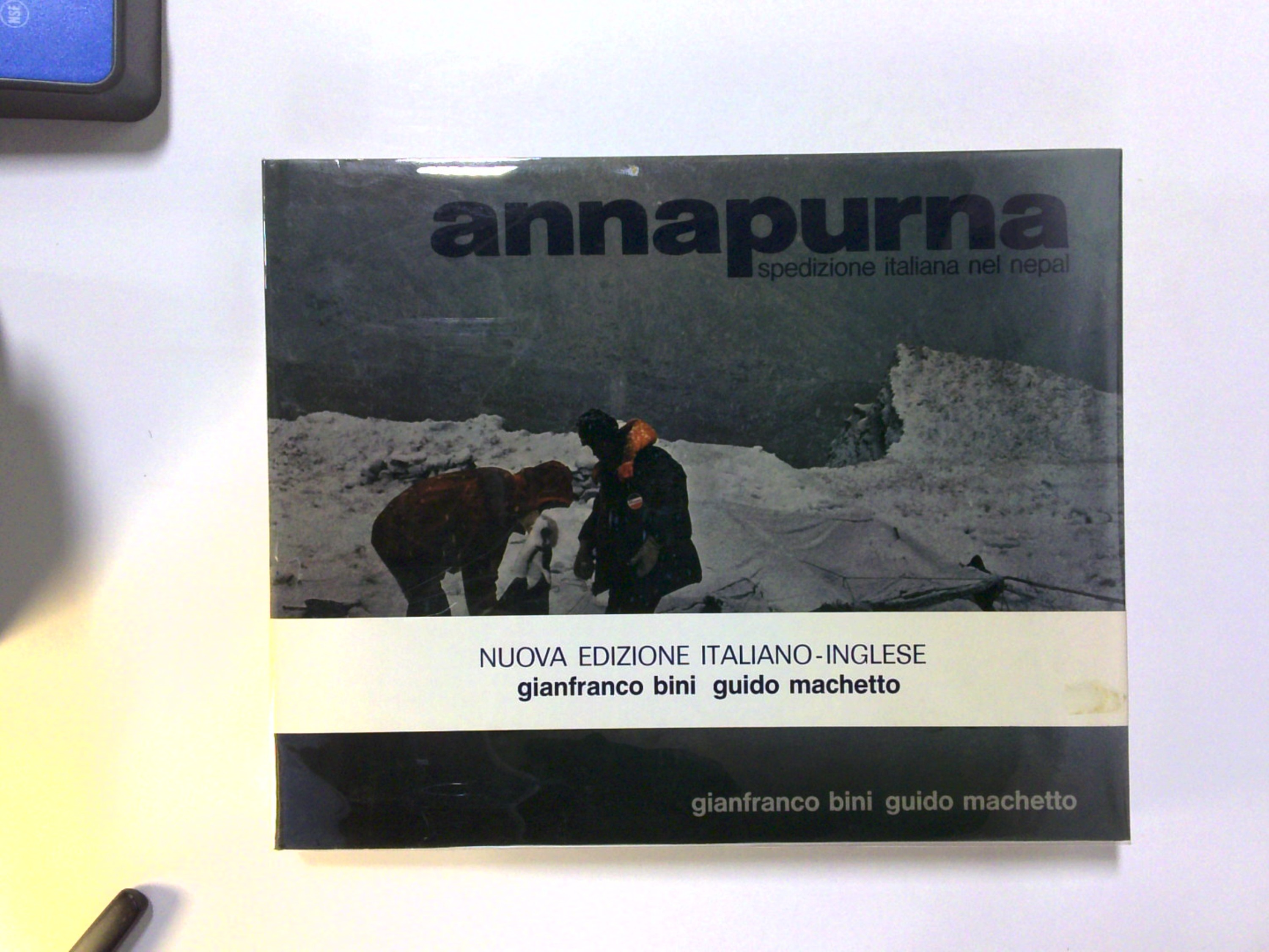 Annapurna Spedizione Italiana nel Nepal by Gianfranco Bini & Guido Machetto